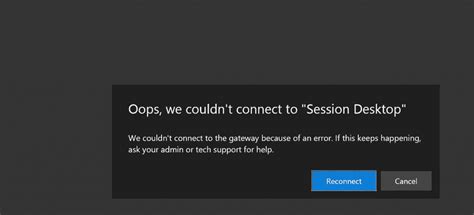 Oops, we couldnt connect to Session Desktop. . We couldn t connect to the managed resource because of an orchestration error